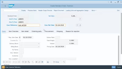 How to create sales order in SAP S/4 HANA : Entering customer reference and customer reference date