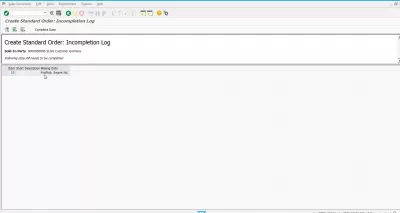 SAP बिक्री आदेश अपूर्ण लॉग के साथ समस्या को कैसे हल करें? : मानक आदेश अपूर्ण लॉग