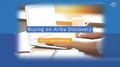 Meet Yoann Bierling: SAP, SCM, Procurement Instructor : Enroll in the Buying on Ariba Discovery (English), 1 hour online course: $39 - 10% off with code YOANN