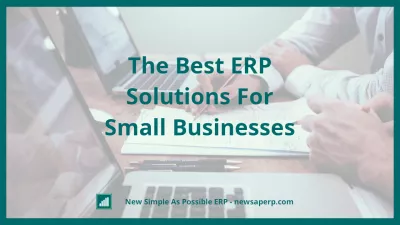 Les meilleures solutions ERP pour les petites entreprises : Les meilleures solutions ERP pour les petites entreprises