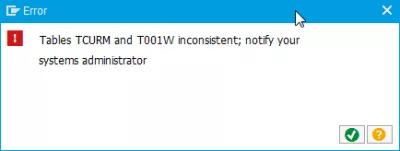 SAP Kā atrisināt kļūdu tabulas TCURM un T001W neatbilstoši